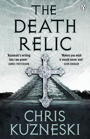 The Death Relic Chris Kuzneski 9780141044330