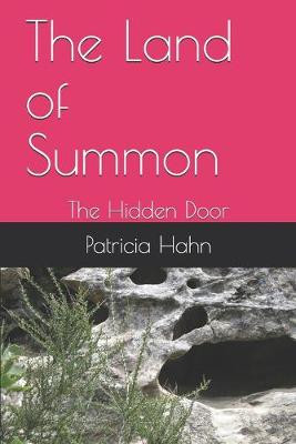 The Land of Summon by Patricia Hahn