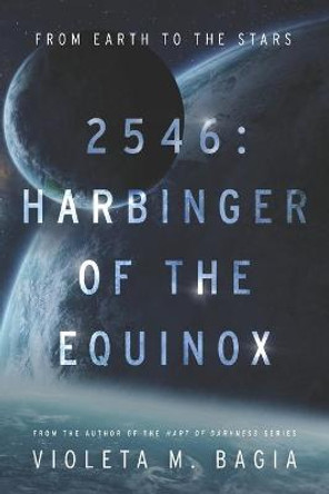 2546: Harbinger of The Equinox Violeta Bagia 9798635827826