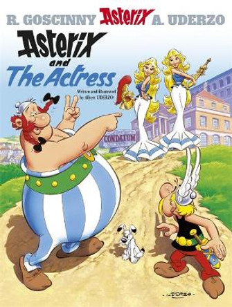 Asterix: Asterix and The Actress: Album 31 Albert Uderzo 9780752846583