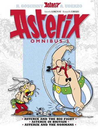 Asterix: Asterix Omnibus 3: Asterix and The Big Fight, Asterix in Britain, Asterix and The Normans Rene Goscinny 9781444004274