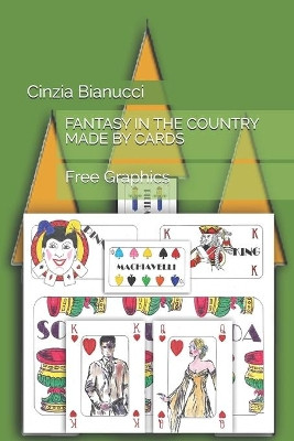 Fantasy in the Country Made by Cards by Cinzia Bianucci