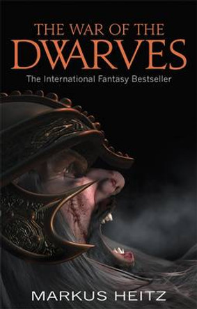 The War Of The Dwarves: Book 2 Markus Heitz 9781841495736