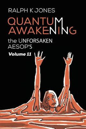 Quantum Awakening Vol 11 by Ralph K Jones