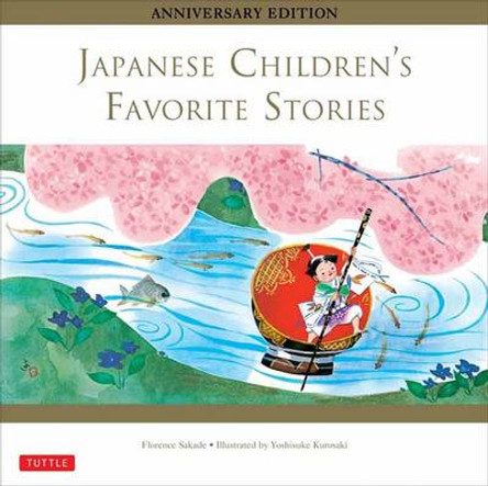 Japanese Children's Favorite Stories: Anniversary Edition Florence Sakade 9784805312605