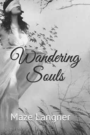 Wandering Souls Maze Langner 9798673896129