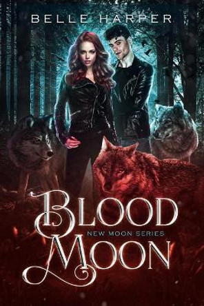 Blood Moon Belle Harper 9798682961412