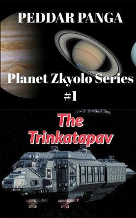 The Trinkatapav by Peddar Panga