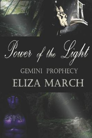 Power of the Light Eliza March 9798691169298