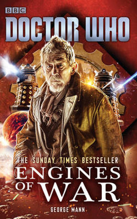 Doctor Who: Engines of War George Mann 9781849908498