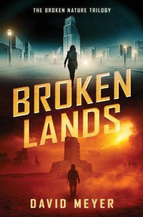 Broken Lands David Meyer 9798697334430