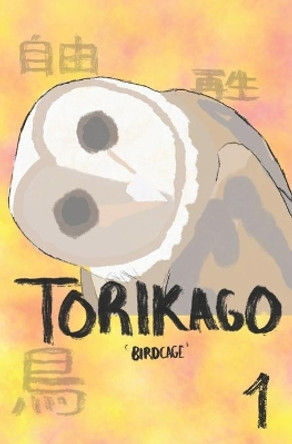 Torikago Volume. 1 by Kid Akira