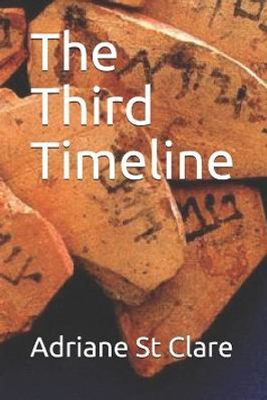 The Third Timeline Adriane St Clare 9798698766629