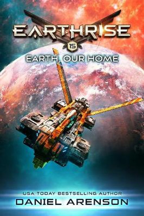 Earth, Our Home Daniel Arenson 9798701182217