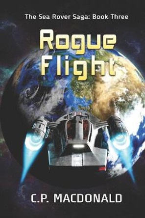 Rogue Flight C P MacDonald 9798709397569