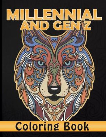 Millennial and Gen Z Coloring Book. by Rudolph Ortiz