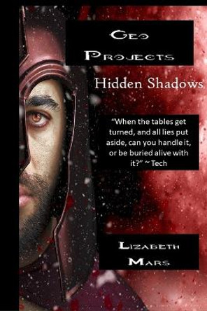 Geo Projects: HIdden Shadows Lizabeth Mars 9798700395892