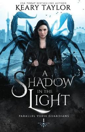 A Shadow in the Light Keary Taylor 9798716892606