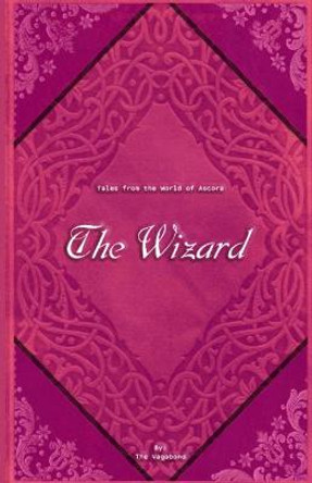 The Wizard The Wizard 9798722452306