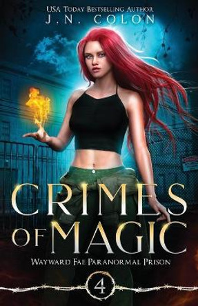 Crimes of Magic J N Colon 9798732760835