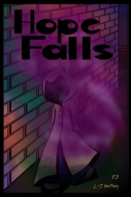 Hope Falls: E3 Jeremiah Martinez 9798734594872