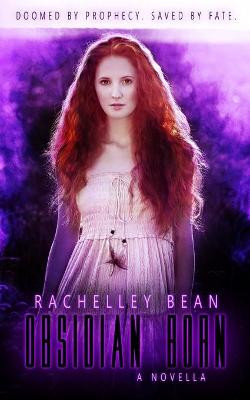 Obsidian Born by Rachelley Bean