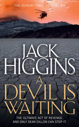 A Devil is Waiting (Sean Dillon Series, Book 19) Jack Higgins 9780007452231