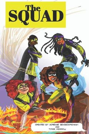 The Squad by Tyree Morrow