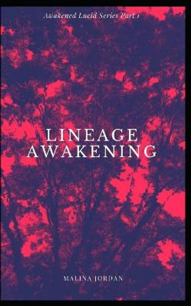 Lineage Awakening Malina Jordan 9798753884824