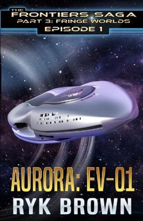 Ep.#1 - Aurora by Ryk Brown