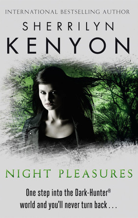 Night Pleasures Sherrilyn Kenyon 9780749955434