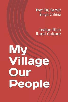 My Village Our People by Joshua Irshad