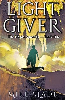 Light Giver by Mike Slade