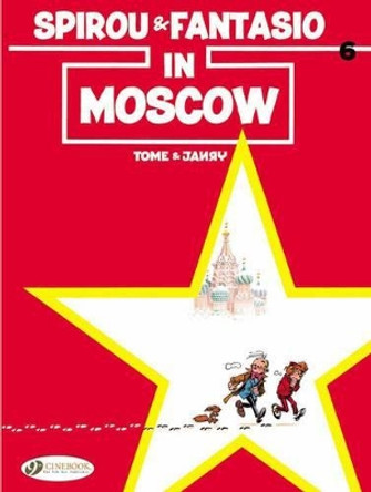 Spirou & Fantasio 6 - Spirou & Fantasio in Moscow Andre Franquin 9781849181938