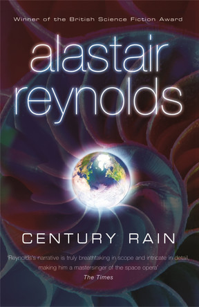 Century Rain Alastair Reynolds 9780575082496