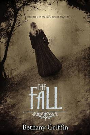 The Fall Bethany Griffin 9781780621388