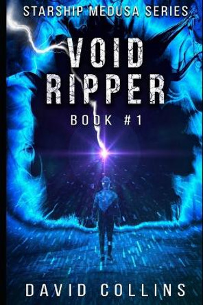 Void Ripper: Starship Medusa David Collins 9798844464072