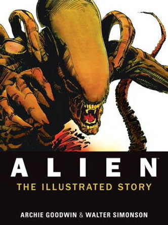 Alien: The Illustrated Story Archie Goodwin 9781781161296