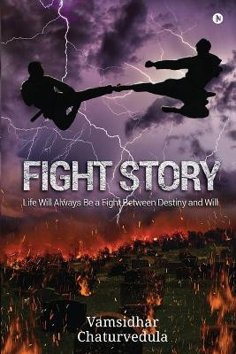 Fight Story by Vamsidhar Chaturvedula