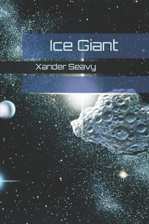 Ice Giant Xander Seavy 9798848602111