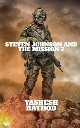 Steven Johnson and the Mission 2 Yashesh Rathod 9798887044644