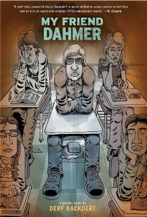 My Friend Dahmer Derf Backderf 9781419702174