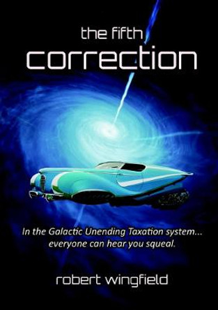 The Fifth Correction Robert Wingfield 9780244514068 The Fifth Correction Robert Wingfield 9780244514068