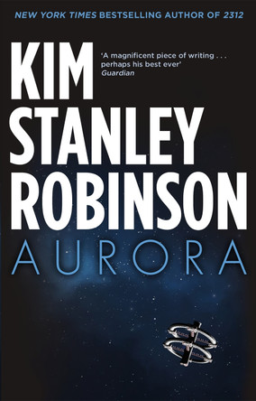 Aurora Kim Stanley Robinson 9780356500485