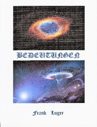 BEDEUTUNGEN by Frank Luger