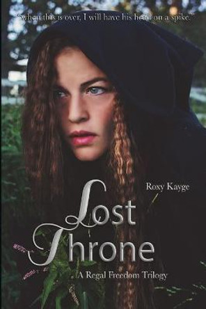 Lost Throne Roxy Kayge 9780359870998