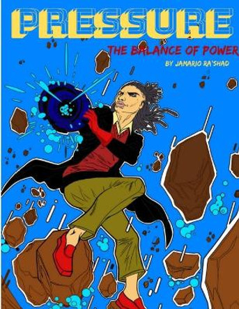 Pressure: The Balance of Power by Jamario Lynch