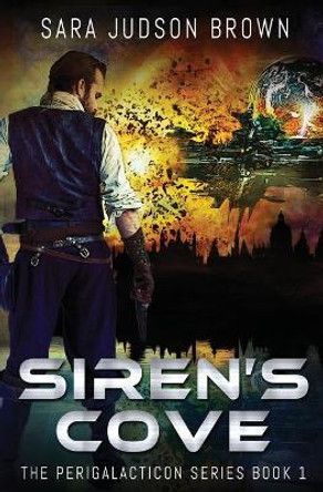 Siren's Cove by Sara Judson Brown