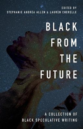 Black From the Future by Stephanie Andrea Allen