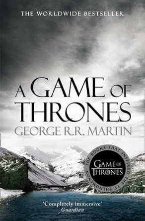 A Game of Thrones (A Song of Ice and Fire, Book 1) George R.R. Martin 9780007548231